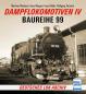 Preview: Dampflokomotiven IV: Baureihe 99