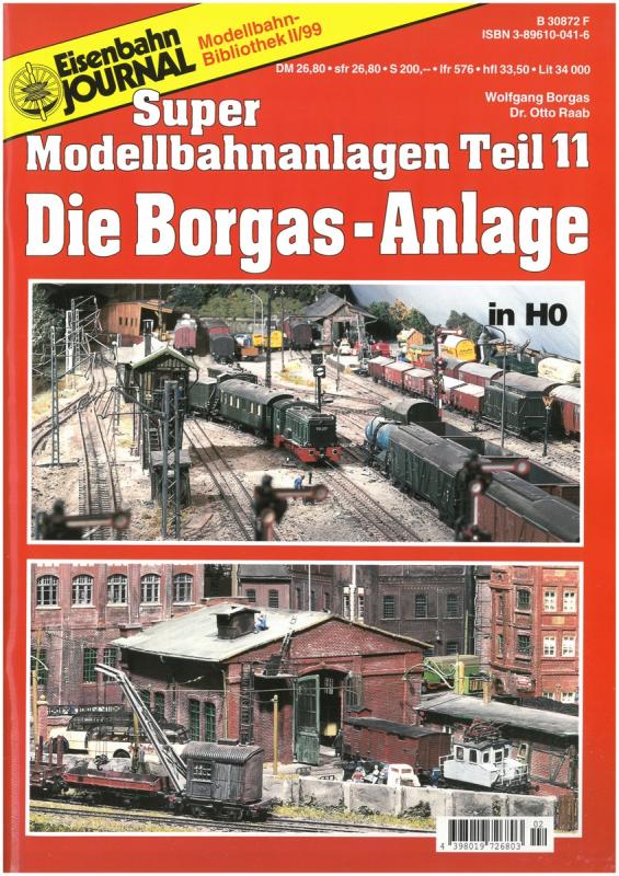 Eisenbahnjournal - Super Modellbahnanlagen Teil 11 - Die Borgas Anlage